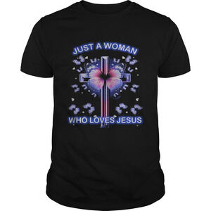 Just A Woman Who Loves Jesus Cross Butterfly Shirt